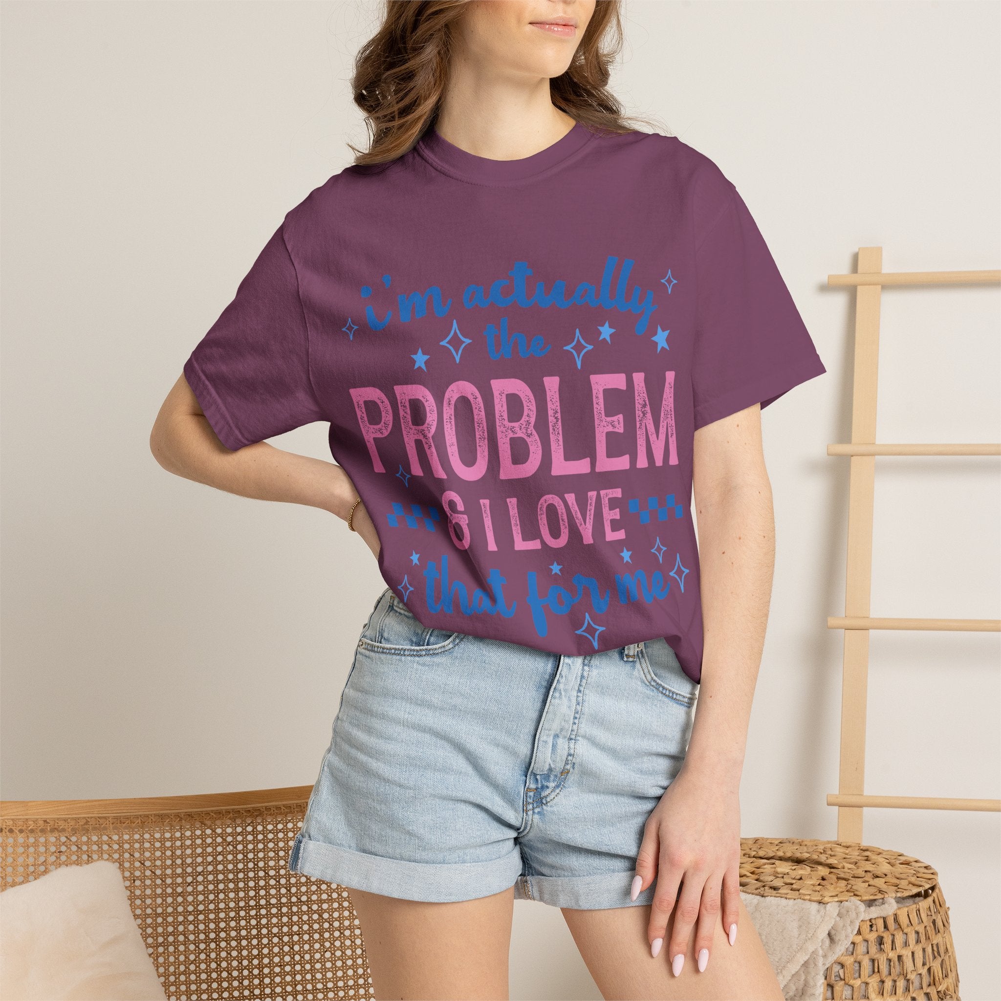 Funny Graphic T-Shirt — "I'm Actually the Problem & I Love That For Me" Retro Script Top