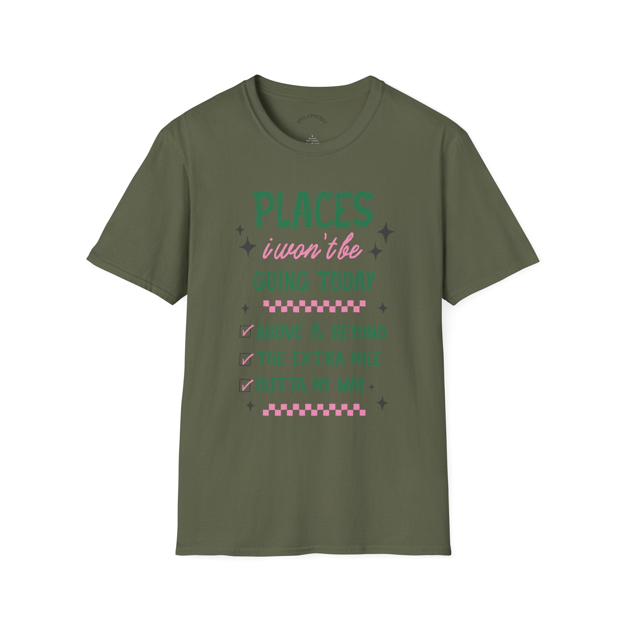 T‑Shirt — “Places I Won’t Be Going Today” Funny Cozy Stay‑In Tee