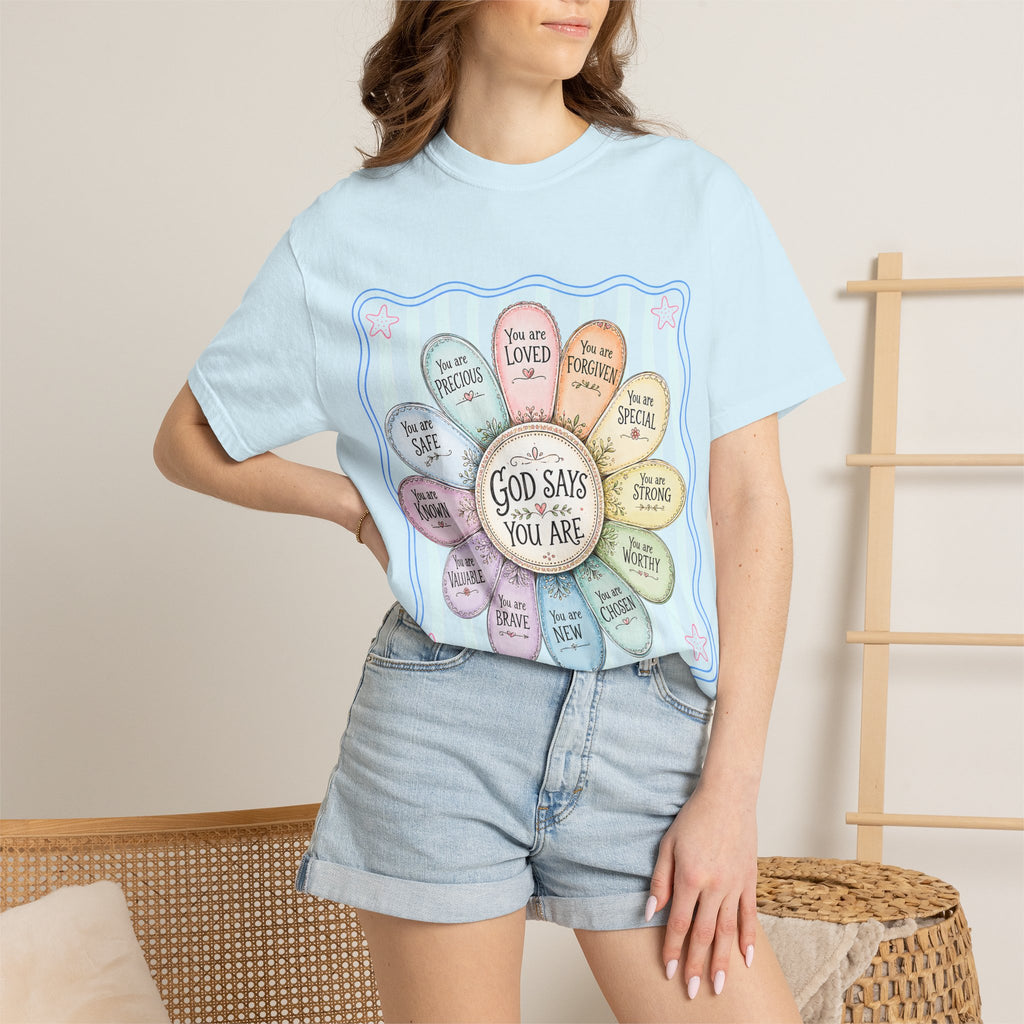 Faith Affirmation T-Shirt — "God Says You Are" Pastel Floral Design