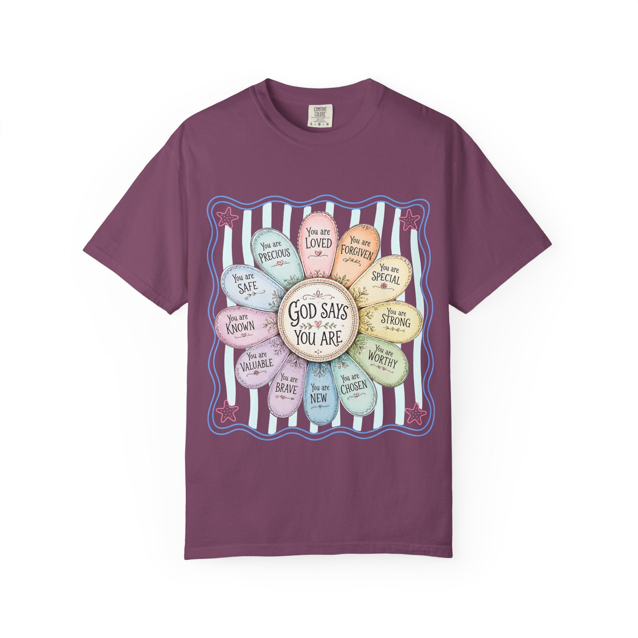 Faith Affirmation T-Shirt — "God Says You Are" Pastel Floral Design