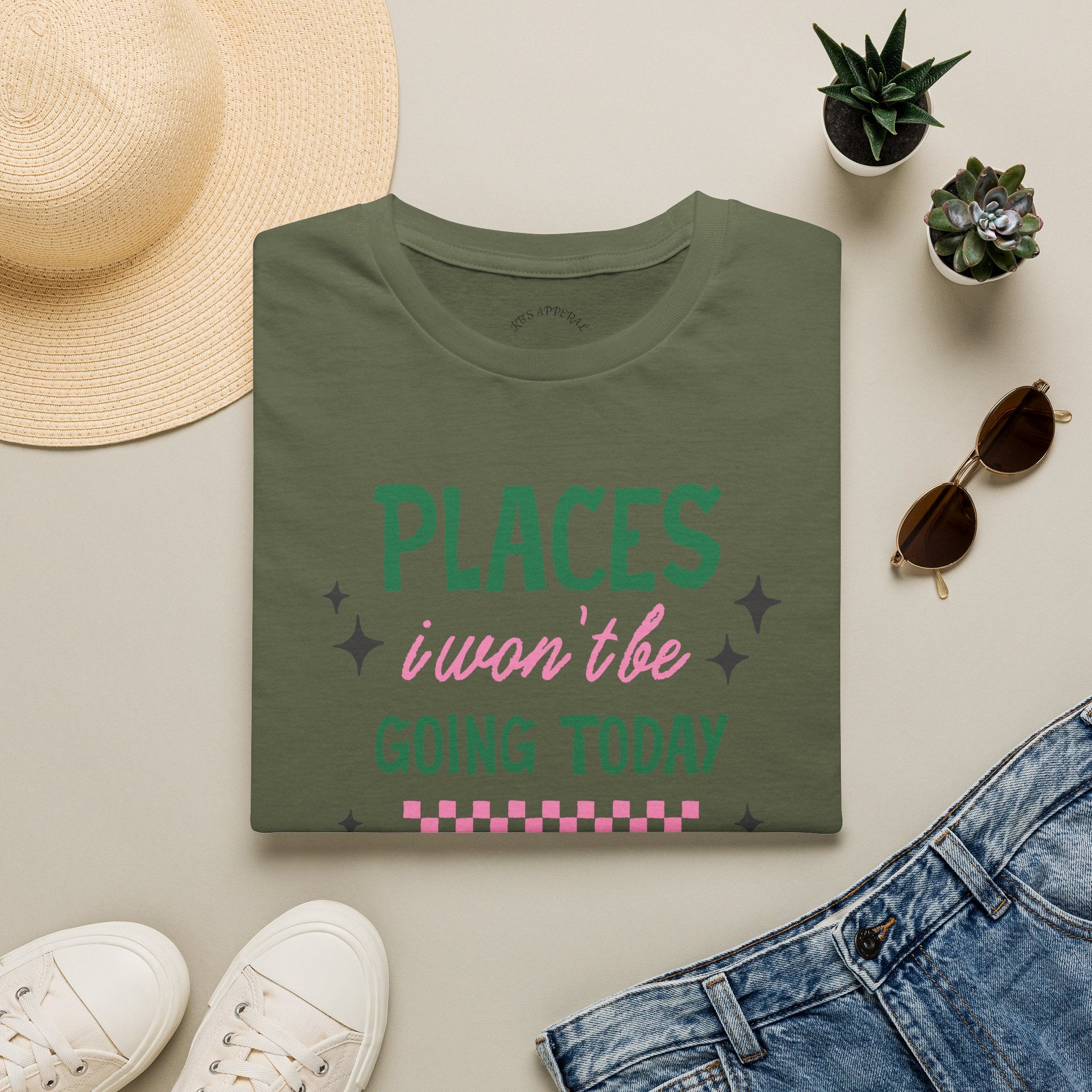 T‑Shirt — “Places I Won’t Be Going Today” Funny Cozy Stay‑In Tee
