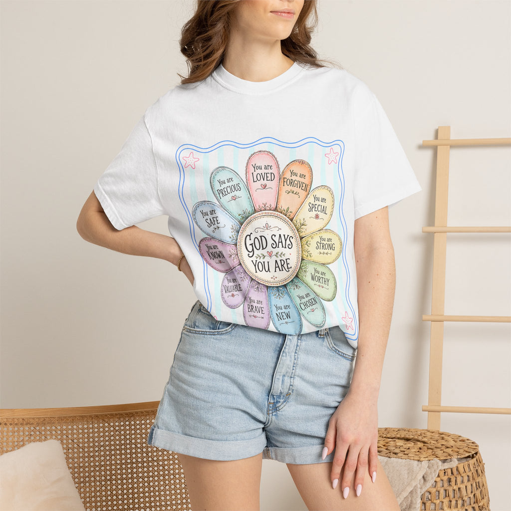 Faith Affirmation T-Shirt — "God Says You Are" Pastel Floral Design