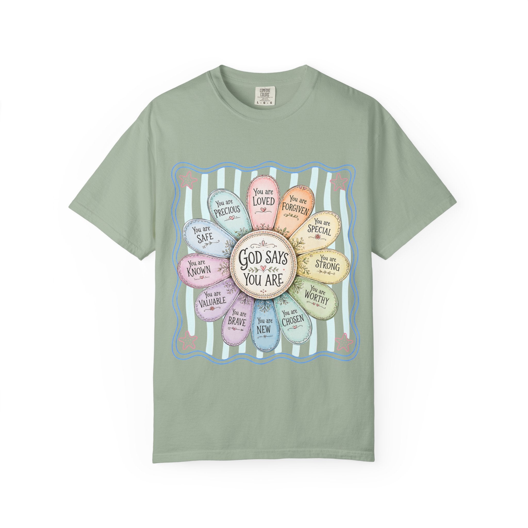 Faith Affirmation T-Shirt — "God Says You Are" Pastel Floral Design