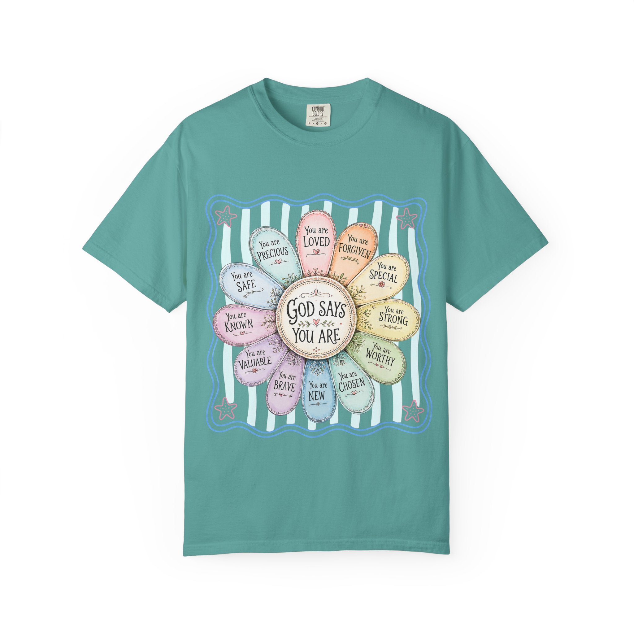 Faith Affirmation T-Shirt — "God Says You Are" Pastel Floral Design